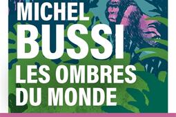 Les ombres du monde_Pocket_9782266359245.jpg