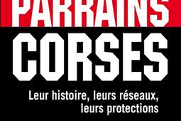Les parrains corses_Fayard.jpg