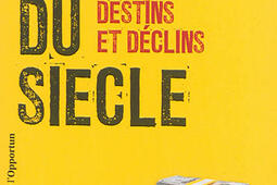 Les parrains du siècle : destins et déclins.jpg