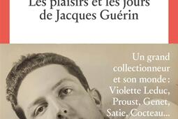 Les plaisirs et les jours de Jacques Guerin  re_Seuil_9782021623987.jpg
