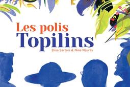 Les polis topilins_Thierry Magnier_9791035206307.jpg