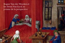 Les precurseurs flamands  Rogier Van der Weyden _Brepols_9782503615066.jpg