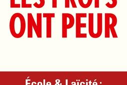 Les profs ont peur_Editions de lObservatoire_9791032929865.jpg