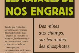 Les ravages de nos engrais  des mines aux champs_Payot_9782228941884.jpg