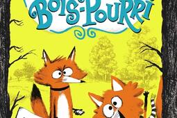 Les renards de Bois-Pourri.jpg