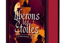 Les sables d'Arawiya. Vol. 2. Libérons les étoiles.jpg