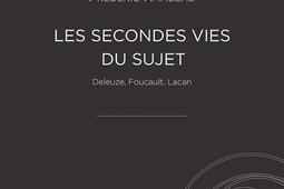 Les secondes vies du sujet  Deleuze Foucault Lacan_Hermann.jpg