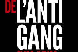 Les secrets de lantigang  flics indics et coups tordus_Pocket.jpg