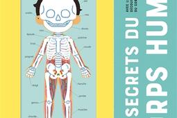 Les secrets du corps humain_Larousse_9782036001848.jpg