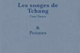 Les songes de Tchang. Poèmes.jpg