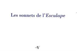 Les sonnets de lEsculape_Guepine editions_9782491485399.jpg