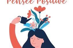 Les superpouvoirs de la pensée positive : des forces insoupçonnées de votre esprit peuvent transformer votre vie.jpg