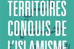 Les territoires conquis de l'islamisme.jpg