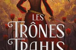 Les trônes trahis.jpg