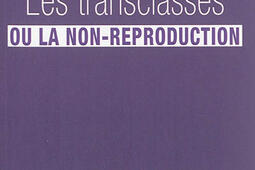 Les transclasses ou la non-reproduction.jpg