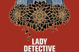 Les trois Dahlia Vol 2 Lady detective_1018_9782264084163.jpg