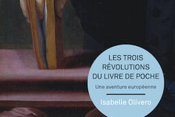 Les trois révolutions du livre de poche : une aventure européenne.jpg