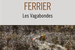 Les vagabondes_Buchet Chastel_9782283040515.jpg