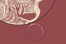 Les vagues_le Bruit du temps_9782358731546.jpg