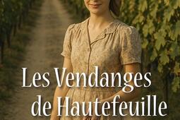 Les vendanges de Hautefeuille_Ed du Mot passant_9782357922662.jpg
