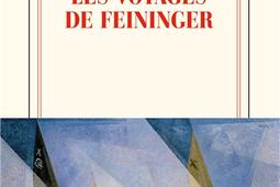 Les voyages de Feininger.jpg