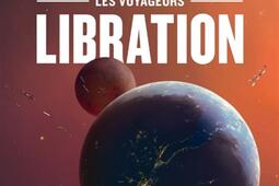 Les voyageurs. Vol. 2. Libration.jpg