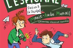 Lespionne Vol 3 Saison 3 a lecole_Bayard Jeunesse_9791036355028.jpg