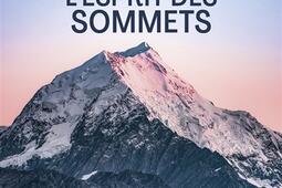 Lesprit des sommets  comment les montagnes ont f_Les Arenes_9791037511102.jpg