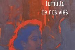 Letrange tumulte de nos vies_Bourgois_9782267055191.jpg