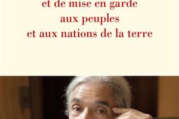 Lettre d'amitié, de respect et de mise en garde aux peuples et aux nations de la terre : aux bons soins de monsieur le secrétaire général de l'Organisation des Nations unies : New York, NY 10017, USA.jpg