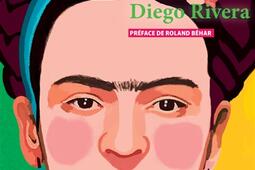 Lettres a Diego Rivera Portrait de Frida_Rivages_9782743669317.jpg