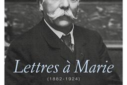 Lettres a Marie 18821924  correspondance de G_Le Passeur editeur_9782385210199.jpg