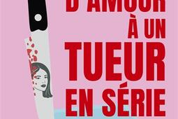 Lettres damour a un tueur en serie_R Laffont_9782221270806.jpg