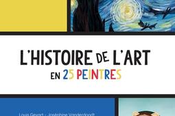 Lhistoire de lart en 25 peintres  la patte de lartiste_Ed Palette_9782358324281.jpg