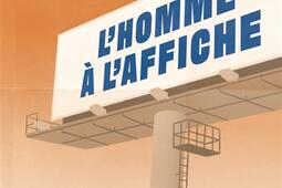 Lhomme a laffiche_Quidam editeur_9782374914060.jpg
