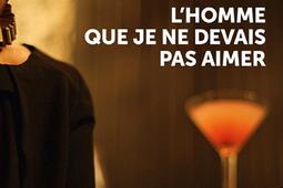 Lhomme que je ne devais pas aimer_Le Livre de poche.jpg