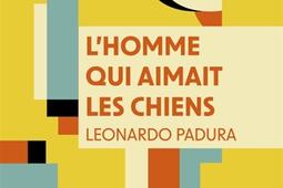 Lhomme qui aimait les chiens_Metailie_9791022614054.jpg