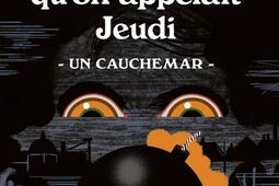 Lhomme quon appelait Jeudi  un cauchemar_Arbre vengeur_9782379410345.jpg