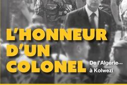 Lhonneur dun colonel  de lAlgerie a Kolwe_Editions Pierre de Taillac_9782364452862.jpg