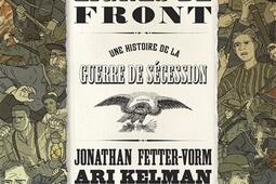 Lignes de front : une histoire de la guerre de Sécession.jpg