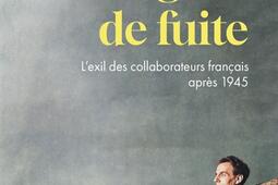 Lignes de fuite  lexil des collaborateurs franc_PUF_9782130826927.jpg