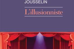 Lillusionniste_Rivages_9782743670009.jpg
