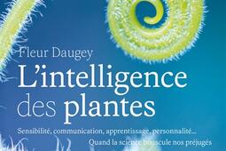 Lintelligence des plantes  sensibilite communi_Ulmer_9782379224744.jpg