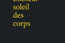 Lobscur soleil des corps_Editions Bruno Doucey_9782362295348.jpg