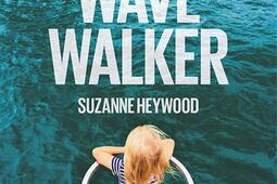 Lodyssee du Wavewalker_Aux feuillantines_9782487027220.jpg