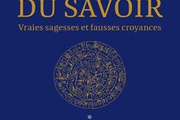 Lodyssee du savoir  vraies sagesses et fausses _Cerf_9782204176927.jpg