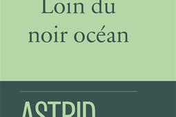 Loin du noir ocean_Fayard.jpg