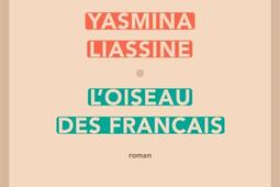 Loiseau des Francais_Sabine Wespieser editeur_9782848055237.jpg