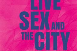 Long live Sex and the city  heritages de la ser_Cherche Midi_9782749182803.jpg