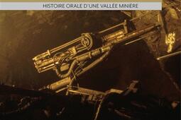 Lor et larsenic  histoire orale dune vallee m_Anacharsis_9791027904709.jpg